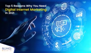 Reasons Why You Need Digital Internet Marketing