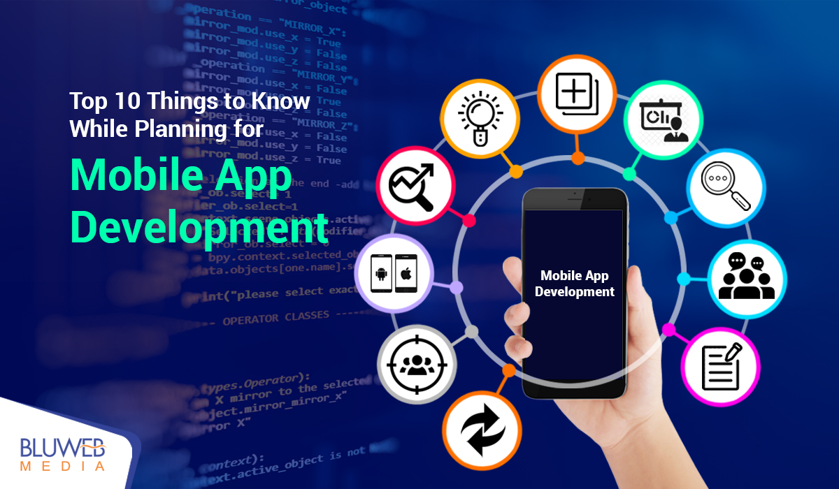 Top 10 Things to Remember Before Mobile App Development for Your Business