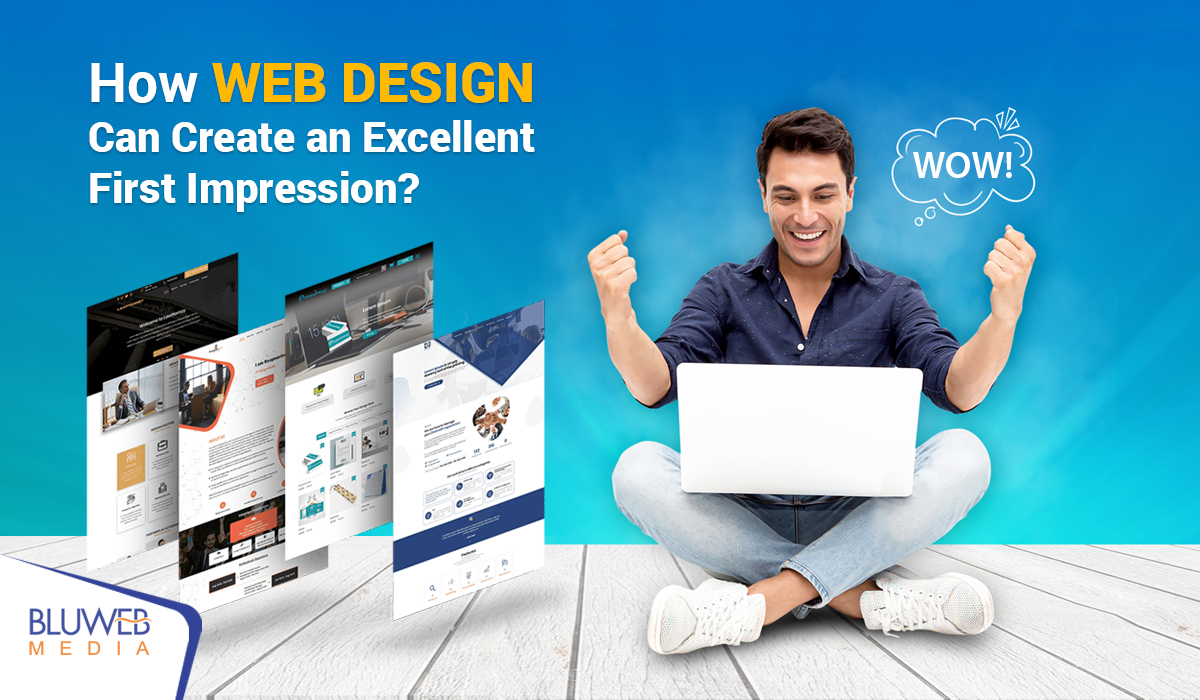 How Web Design Can Create an Excellent First Impression